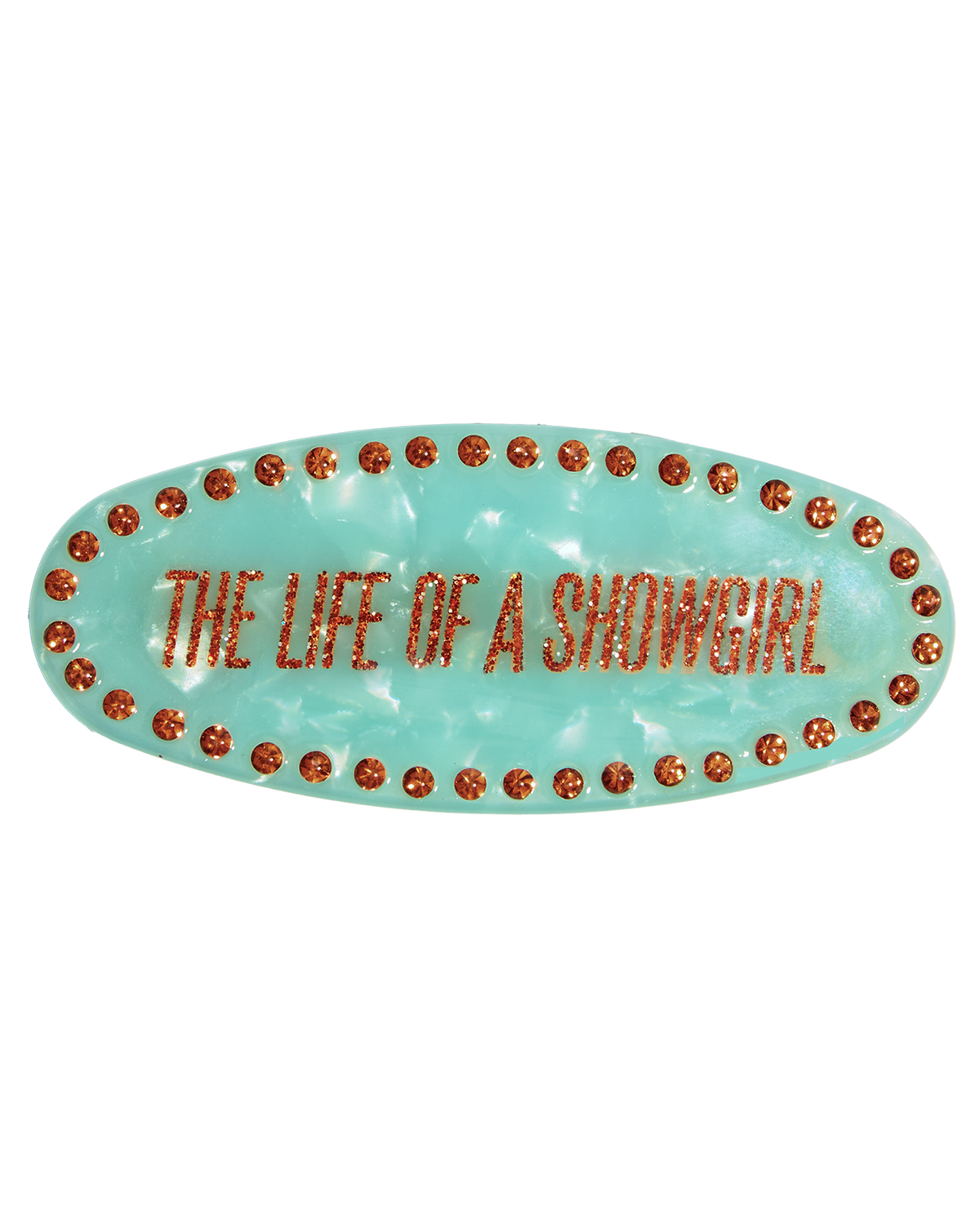 The Life of a Showgirl Barrette