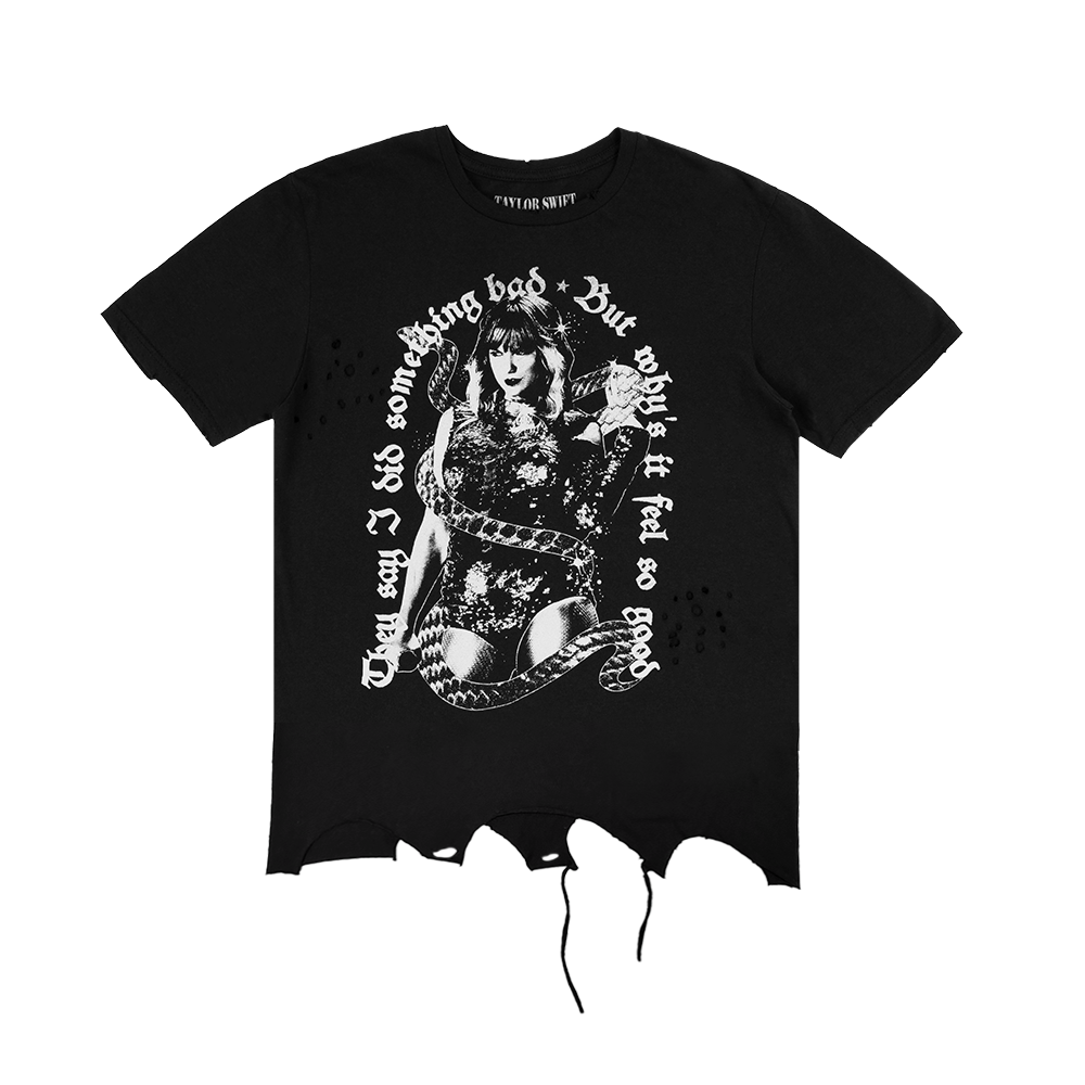 They Say I Did Something Bad, But Why's It Feel So Good Destructed T-Shirt